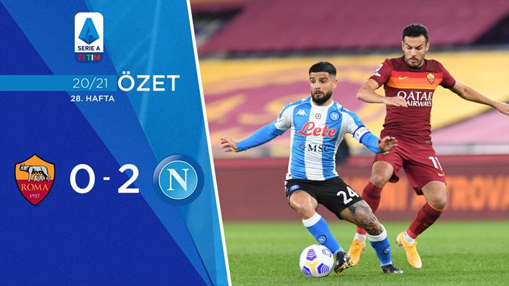 Roma 0-2 Napoli Maç Özeti