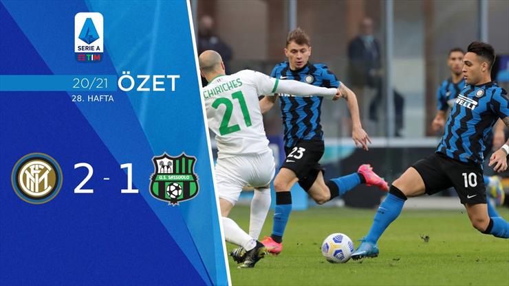 Inter 2-1 Sassuolo Maç Özeti