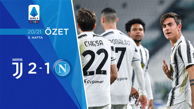 Juventus 2-1 Napoli Maç Özeti