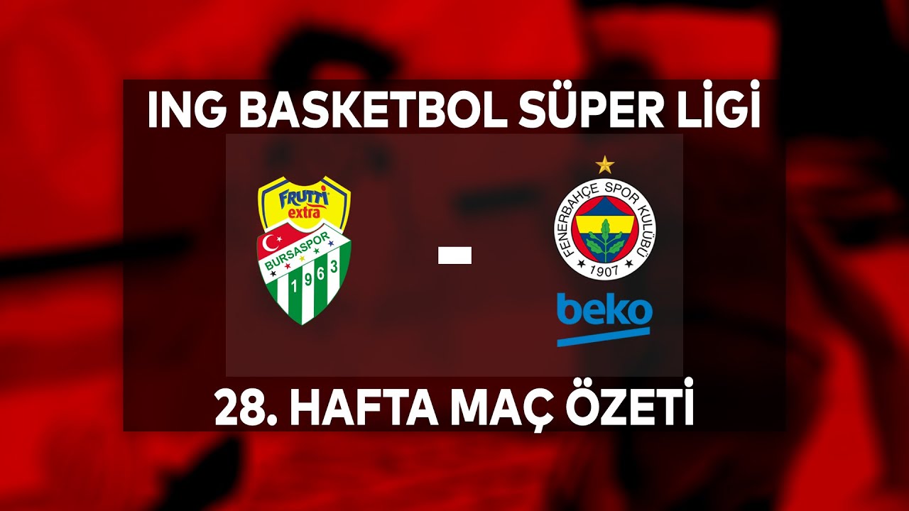 Frutti Extra Bursaspor 82-77 Fenerbahçe Beko Maç Özeti